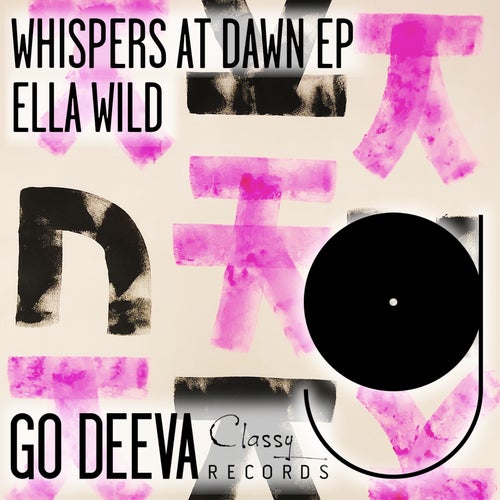 Ella Wild - Whispers At Dawn Ep [GDC074]